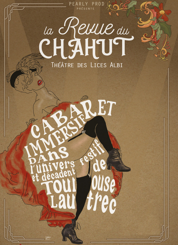 Un spectacle burlesque et instructif qui mêle chansons, numéros d'effeuillage, musique en live, cancan, cirque, danse, humour et anecdotes sur la vie de Lautrec !