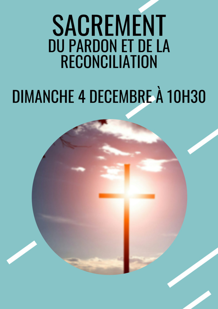 Messe - Sacrement du pardon et de la réconciliation