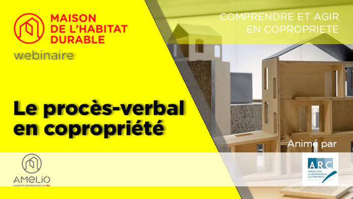 Webinaire : Le procès-verbal en copropriété (les réserves, les obligations, les points de contestation)