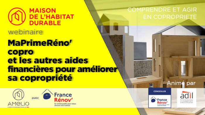 Webinaire : MaPrimeRénov'copro et les autres nouvelles aides financières pour améliorer sa copropriété