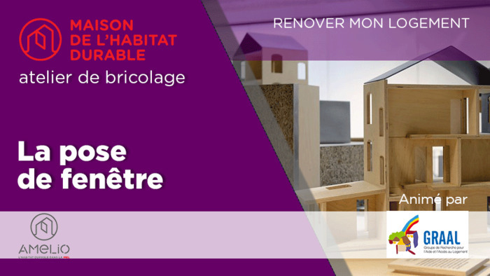 Atelier de bricolage : la pose de fenêtre