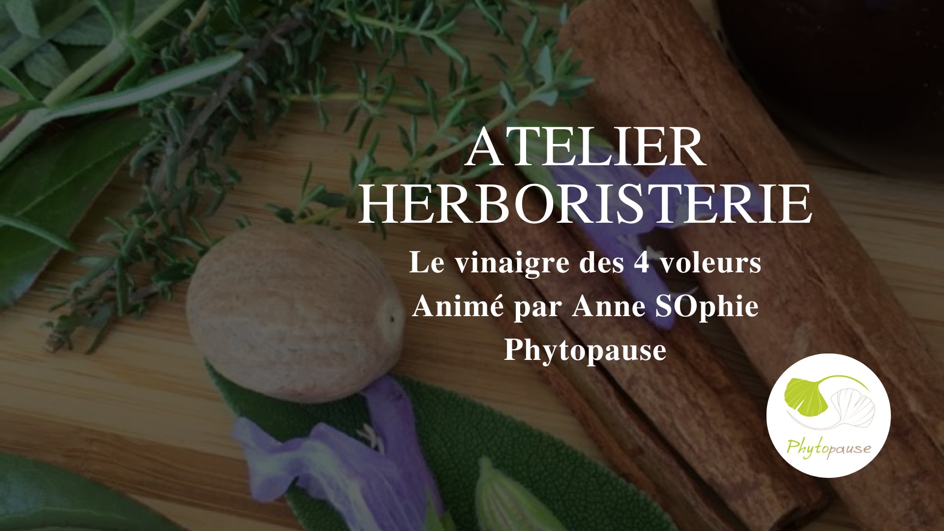 Atelier le Vinaigre des 4 voleurs