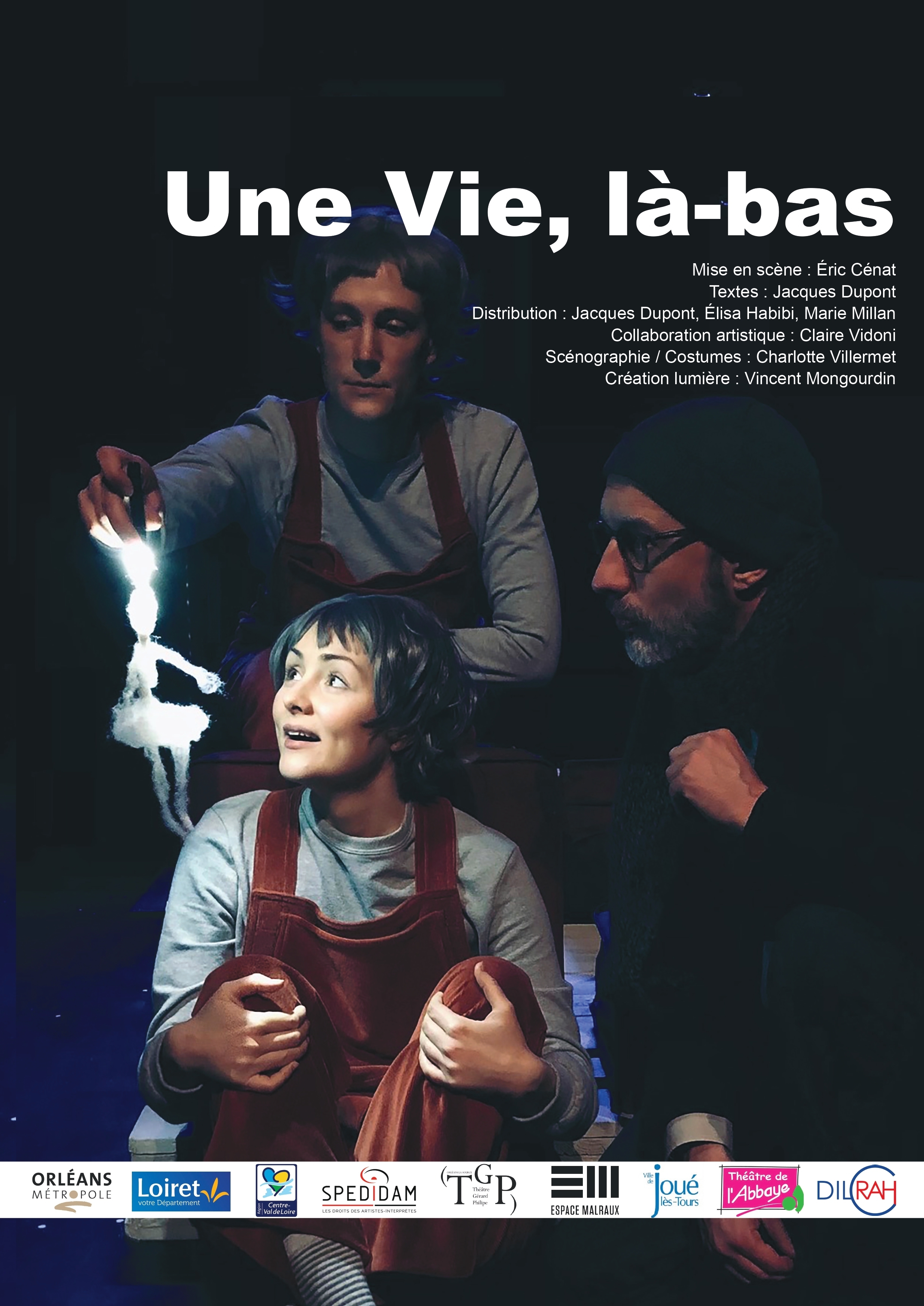 UNE VIE, LÀ-BAS