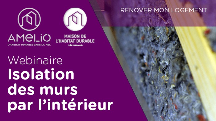 Webinaire : Isolation des murs par l'intérieur