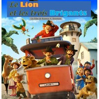 Projection: Le lion et les trois brigands