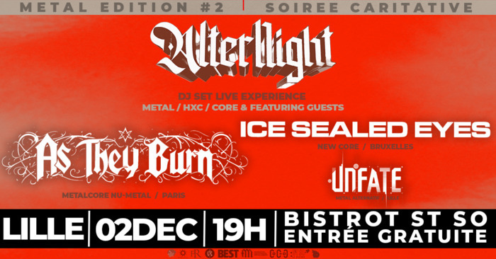 METAL EDITION #2 // AS THEY BURN + ALTERNIGHT + ICE SEALED EYES + UNFATE